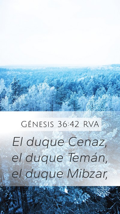 Génesis 36:42 RVA Mobile Phone Wallpaper - El duque Cenaz, el duque Temán, el duque - Mobile Bible Verse Wallpaper