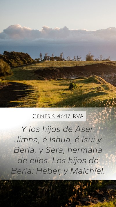Génesis 46:17 RVA Mobile Phone Wallpaper - Y los hijos de Aser: Jimna, é Ishua, é Isui y - Mobile Bible Verse Wallpaper