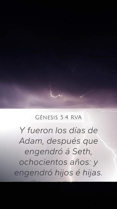 Génesis 5:4 RVA Mobile Phone Wallpaper - Y fueron los días de Adam, después que - Mobile Bible Verse Wallpaper