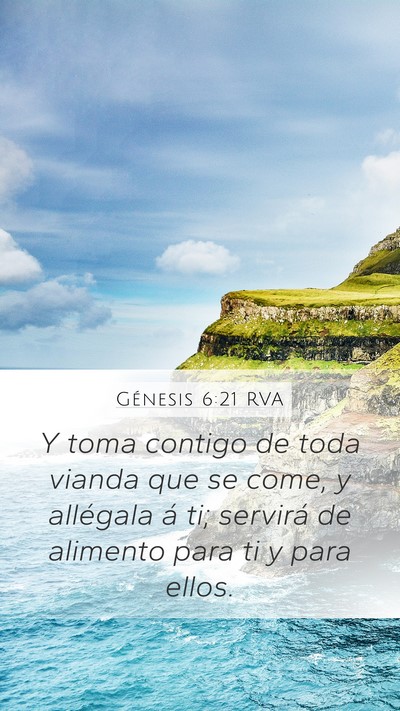 Génesis 6:21 RVA Mobile Phone Wallpaper - Y toma contigo de toda vianda que se come, y - Mobile Bible Verse Wallpaper