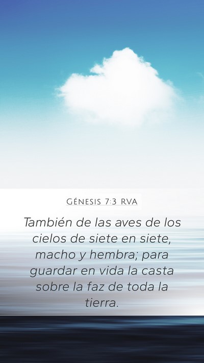 Génesis 7:3 RVA Mobile Phone Wallpaper - También de las aves de los cielos de siete en - Mobile Bible Verse Wallpaper