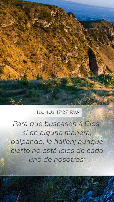 Hechos 17:27 RVA Mobile Phone Wallpaper - Para que buscasen á Dios, si en alguna manera, - Mobile Bible Verse Wallpaper