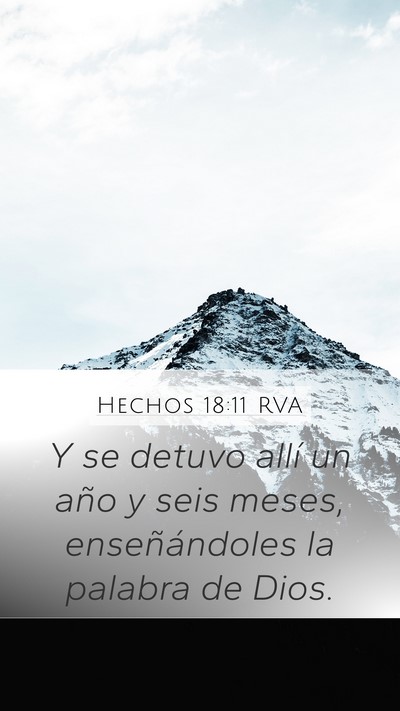 Hechos 18:11 RVA Mobile Phone Wallpaper - Y se detuvo allí un año y seis meses, - Mobile Bible Verse Wallpaper