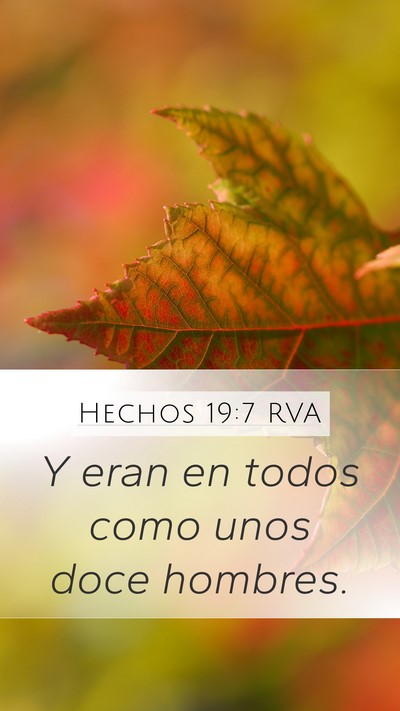 Hechos 19:7 RVA Mobile Phone Wallpaper - Y eran en todos como unos doce - Mobile Bible Verse Wallpaper