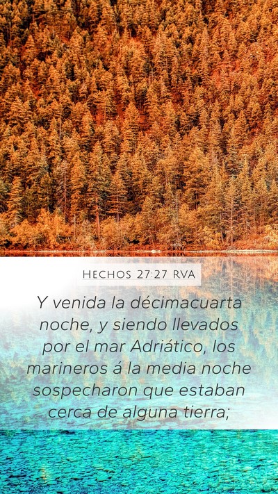 Hechos 27:27 RVA Mobile Phone Wallpaper - Y venida la décimacuarta noche, y siendo - Mobile Bible Verse Wallpaper