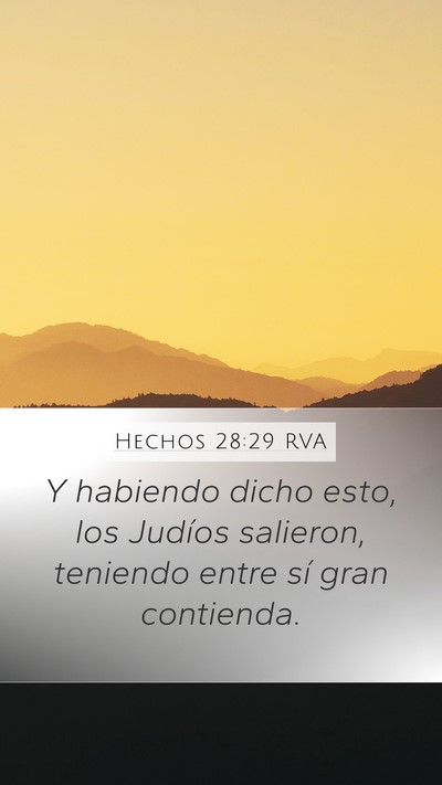 Hechos 28:29 RVA Mobile Phone Wallpaper - Y habiendo dicho esto, los Judíos salieron, - Mobile Bible Verse Wallpaper