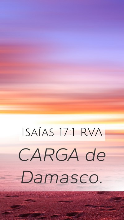 Isaías 17:1 RVA Mobile Phone Wallpaper - CARGA de - Mobile Bible Verse Wallpaper