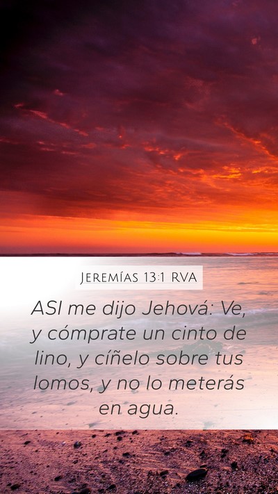 Jeremías 13:1 RVA Bible Verse Image