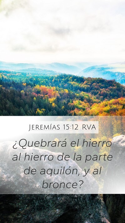 Jeremías 15:12 RVA Bible Verse Image
