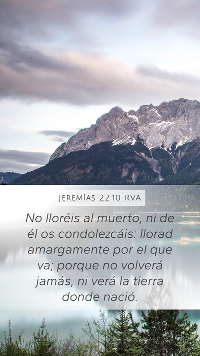 Jeremías 22:10 RVA Bible Verse Image