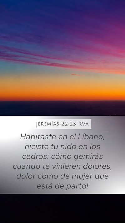 Jeremías 22:23 RVA Bible Verse Image