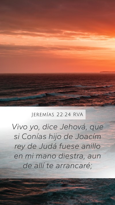 Jeremías 22:24 RVA Bible Verse Image