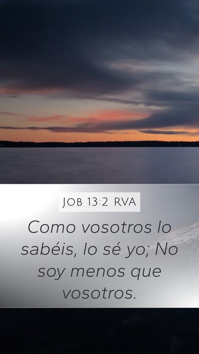 Job 13:2 RVA Bible Verse Image