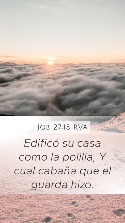 Job 27:18 RVA Bible Verse Image