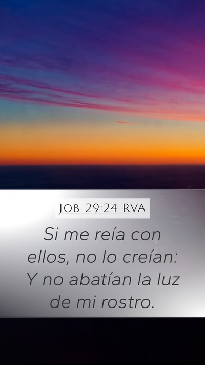 Job 29:24 RVA Bible Verse Image