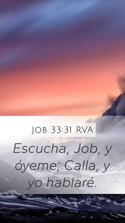 Job 33:31 RVA Bible Verse Image