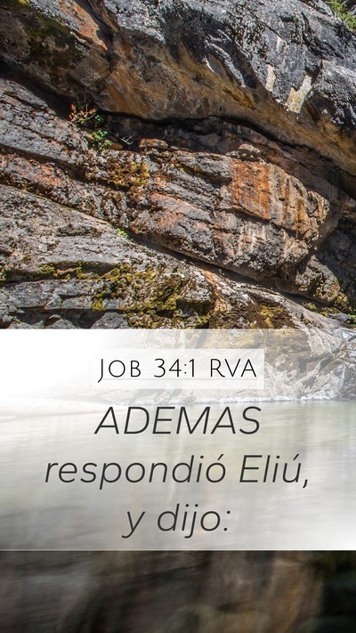 Job 34:1 RVA Mobile Phone Wallpaper - ADEMAS respondió Eliú, y - Mobile Bible Verse Wallpaper