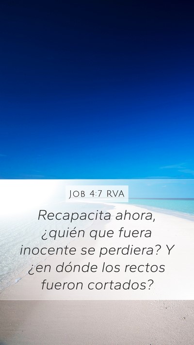 Job 4:7 RVA Mobile Phone Wallpaper - Recapacita ahora, ¿quién que fuera inocente se - Mobile Bible Verse Wallpaper