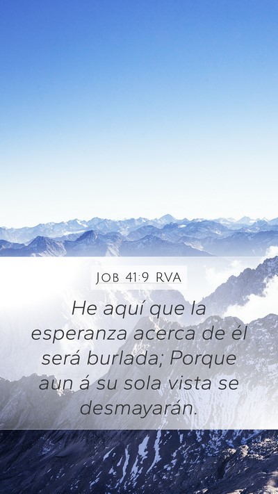 Job 41:9 RVA Mobile Phone Wallpaper - He aquí que la esperanza acerca de él será - Mobile Bible Verse Wallpaper