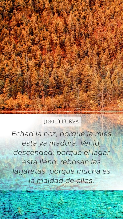 Joel 3:13 RVA Mobile Phone Wallpaper - Echad la hoz, porque la mies está ya madura. - Mobile Bible Verse Wallpaper