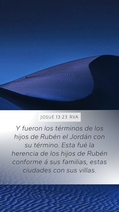 Josué 13:23 RVA Mobile Phone Wallpaper - Y fueron los términos de los hijos de Rubén el - Mobile Bible Verse Wallpaper