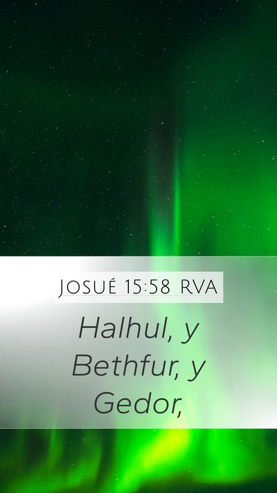Josué 15:58 RVA Mobile Phone Wallpaper - Halhul, y Bethfur, y - Mobile Bible Verse Wallpaper