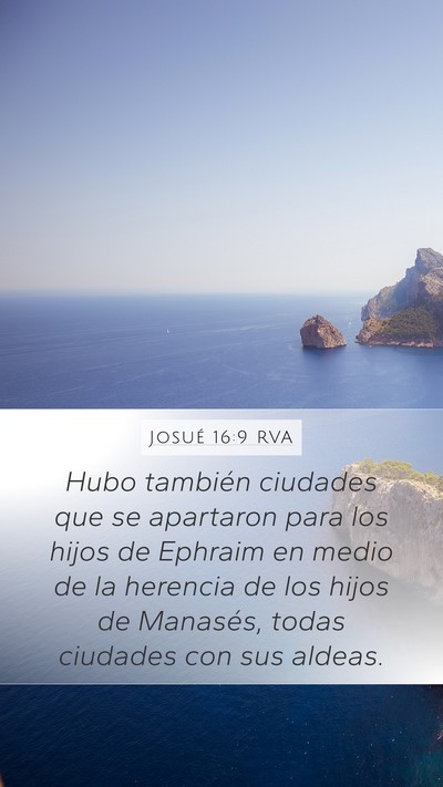 Josué 16:9 RVA Mobile Phone Wallpaper - Hubo también ciudades que se apartaron para los - Mobile Bible Verse Wallpaper