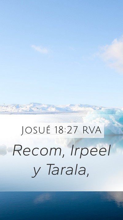 Josué 18:27 RVA Mobile Phone Wallpaper - Recom, Irpeel y - Mobile Bible Verse Wallpaper