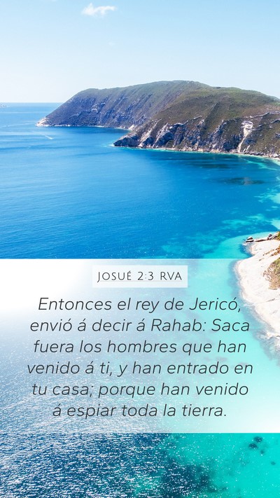 Josué 2:3 RVA Mobile Phone Wallpaper - Entonces el rey de Jericó, envió á decir á - Mobile Bible Verse Wallpaper