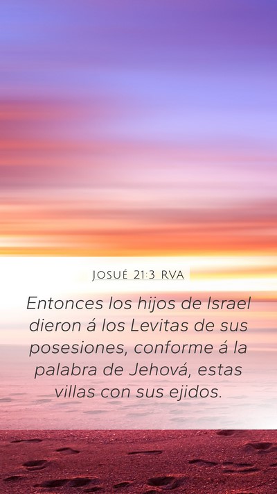 Josué 21:3 RVA Mobile Phone Wallpaper - Entonces los hijos de Israel dieron á los - Mobile Bible Verse Wallpaper