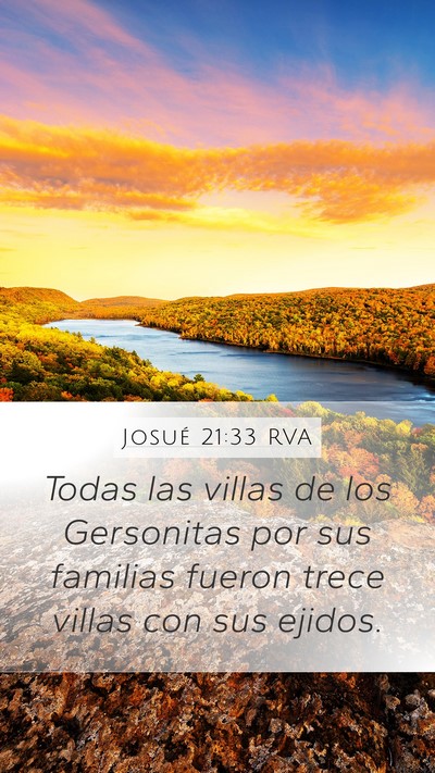 Josué 21:33 RVA Mobile Phone Wallpaper - Todas las villas de los Gersonitas por sus - Mobile Bible Verse Wallpaper
