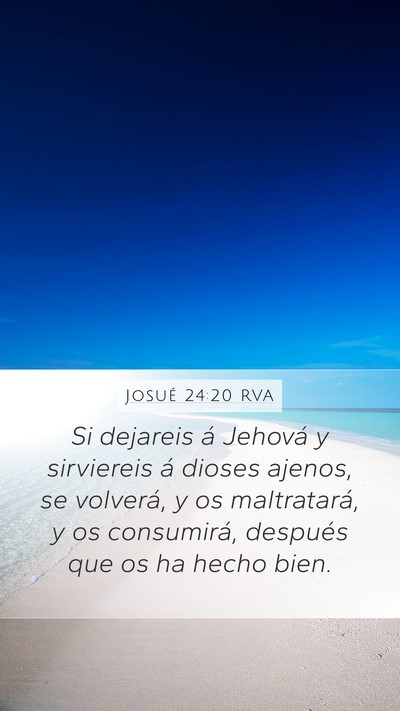 Josué 24:20 RVA Mobile Phone Wallpaper - Si dejareis á Jehová y sirviereis á dioses - Mobile Bible Verse Wallpaper