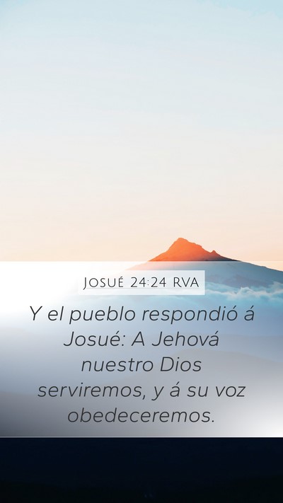 Josué 24:24 RVA Mobile Phone Wallpaper - Y el pueblo respondió á Josué: A Jehová - Mobile Bible Verse Wallpaper