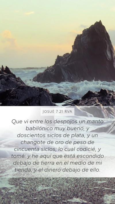 Josué 7:21 RVA Mobile Phone Wallpaper - Que vi entre los despojos un manto babilónico - Mobile Bible Verse Wallpaper