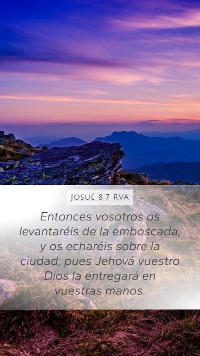 Josué 8:7 RVA Mobile Phone Wallpaper - Entonces vosotros os levantaréis de la - Mobile Bible Verse Wallpaper