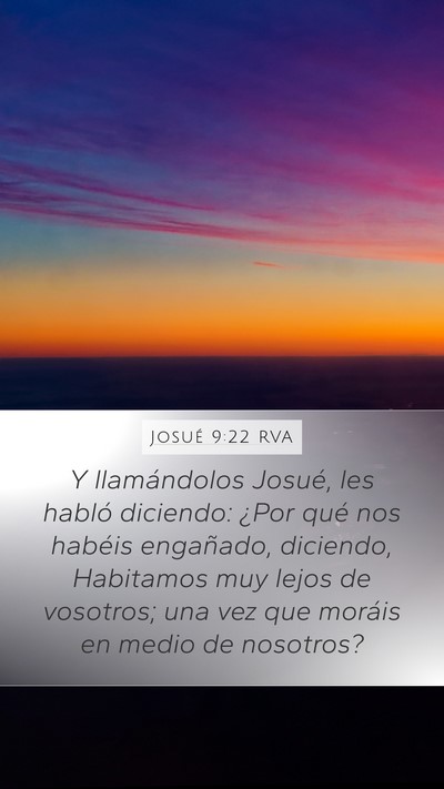 Josué 9:22 RVA Mobile Phone Wallpaper - Y llamándolos Josué, les habló diciendo: ¿Por - Mobile Bible Verse Wallpaper