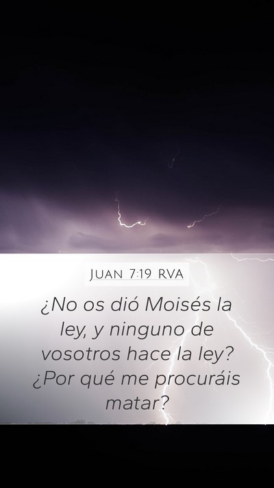 Juan 7:19 RVA Mobile Phone Wallpaper - ¿No os dió Moisés la ley, y ninguno de - Mobile Bible Verse Wallpaper