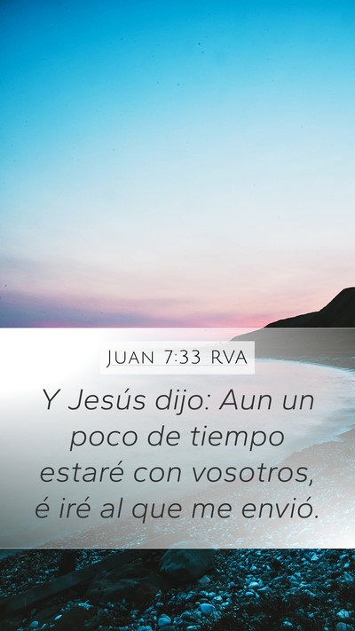 Juan 7:33 RVA Bible Verse Image