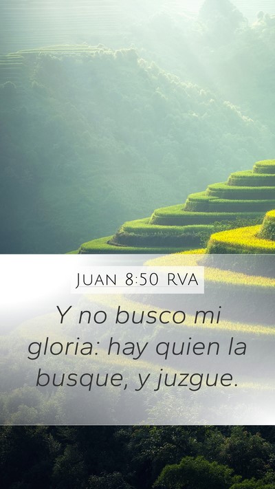 Juan 8:50 RVA Bible Verse Image