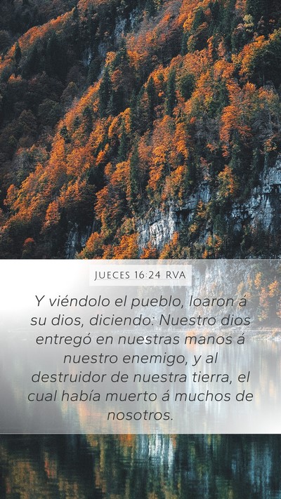 Jueces 16:24 RVA Mobile Phone Wallpaper - Y viéndolo el pueblo, loaron á su dios, - Mobile Bible Verse Wallpaper