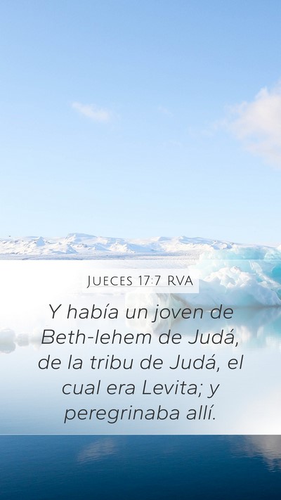 Jueces 17:7 RVA Mobile Phone Wallpaper - Y había un joven de Beth-lehem de Judá, de la - Mobile Bible Verse Wallpaper