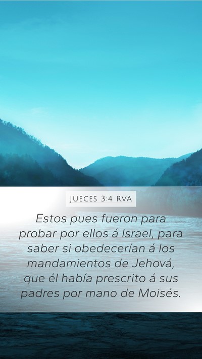 Jueces 3:4 RVA Mobile Phone Wallpaper - Estos pues fueron para probar por ellos á - Mobile Bible Verse Wallpaper