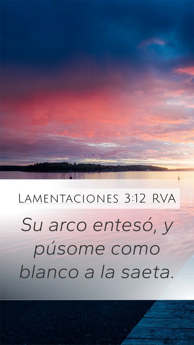 Lamentaciones 3:12 RVA Bible Verse Image