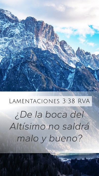 Lamentaciones 3:38 RVA Mobile Phone Wallpaper - ¿De la boca del Altísimo no saldrá malo y - Mobile Bible Verse Wallpaper
