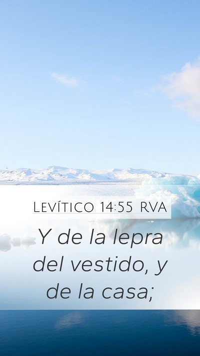 Levítico 14:55 RVA Mobile Phone Wallpaper - Y de la lepra del vestido, y de la - Mobile Bible Verse Wallpaper