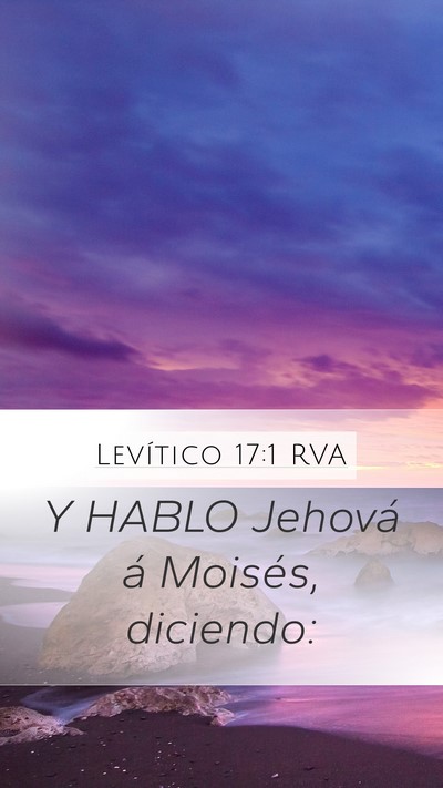 Levítico 17:1 RVA Mobile Phone Wallpaper - Y HABLO Jehová á Moisés, - Mobile Bible Verse Wallpaper