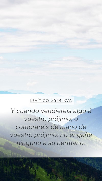 Levítico 25:14 RVA Mobile Phone Wallpaper - Y cuando vendiereis algo á vuestro prójimo, ó - Mobile Bible Verse Wallpaper