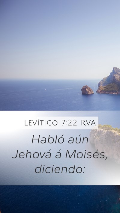 Levítico 7:22 RVA Mobile Phone Wallpaper - Habló aún Jehová á Moisés, - Mobile Bible Verse Wallpaper