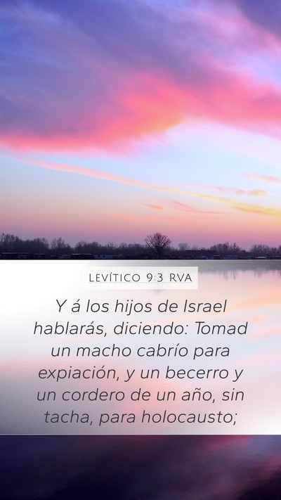 Levítico 9:3 RVA Mobile Phone Wallpaper - Y á los hijos de Israel hablarás, diciendo: - Mobile Bible Verse Wallpaper