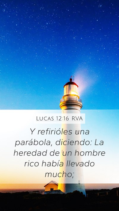 Lucas 12:16 RVA Bible Verse Image